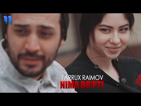 Farrux Raimov Nima Bopti Фаррух Раимов Нима бўпти