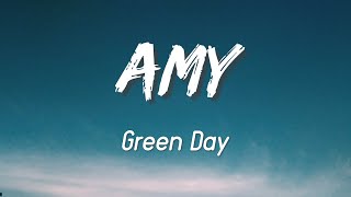 Green Day - Amy ( Lyrics + Vietsub )