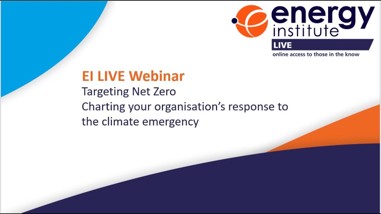 EI LIVE free webinar | Targeting Net Zero