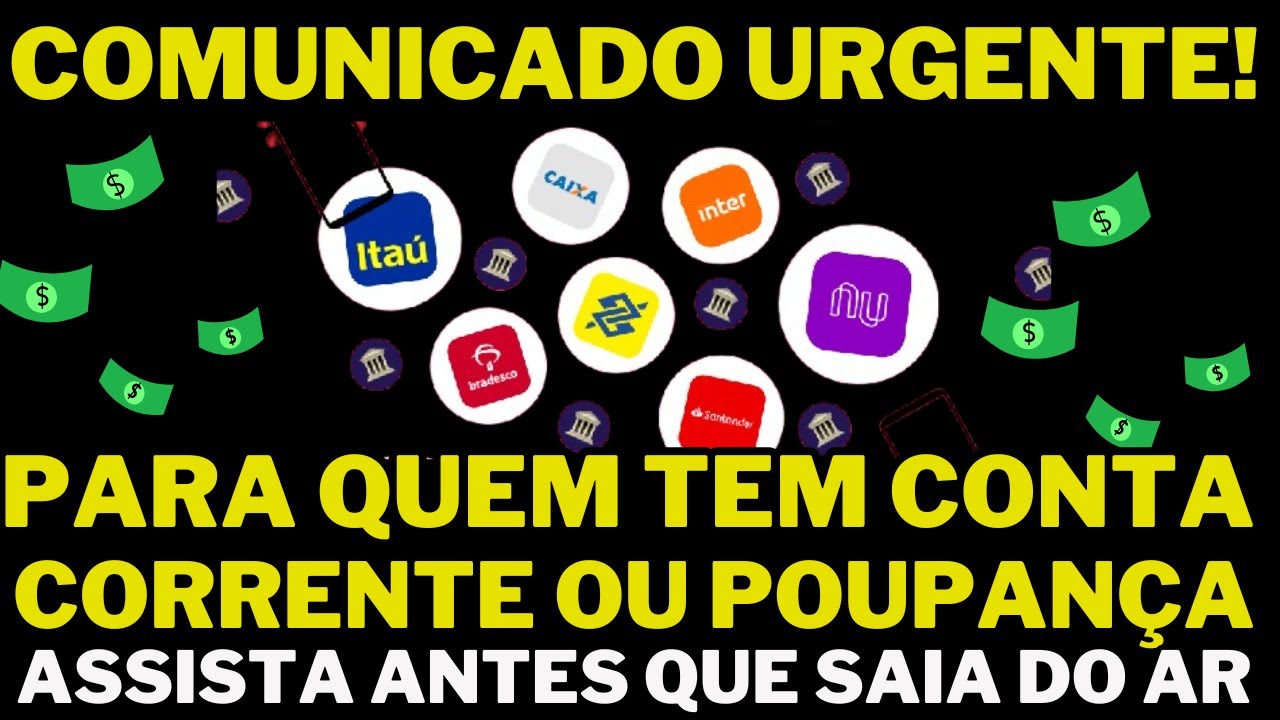ALERTA MÁXIMO: SEU DINHEIRO EM RISCO! COMUNICADO URGENTE PARA CORRENTISTAS E POUPADORES! VEJA AGORA.
