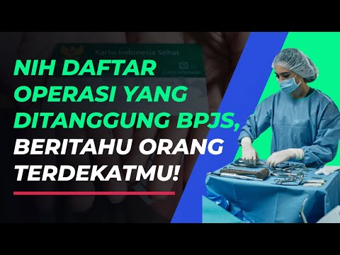, title : 'Berikut Daftar Jenis Operasi yang Ditanggung BPJS Kesehatan'