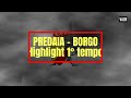 Gol e highlights: PREDAIA vs BORGO