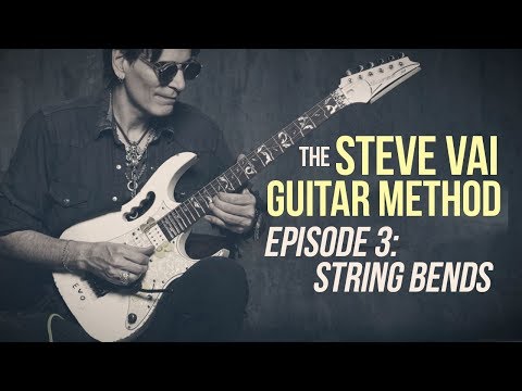 The Steve Vai Guitar Method - Episode 3 - String Bends
