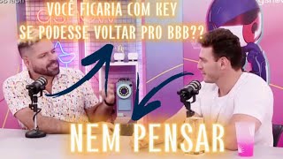 ? GUSTAVO FALA TUDO ISSO DE KEY E REVELA SEGREDO DO BBB