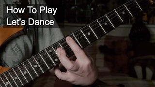 &#39;Let&#39;s Dance&#39; David Bowie Guitar Tutorial - Including Stevie Ray Vaughan Solo