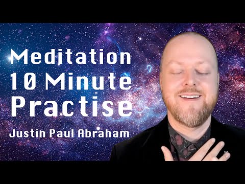 10 Minute Meditation | Justin Paul Abraham