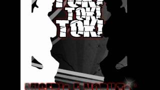 Toki feat Dj Agly ( bionic skill crew ) 