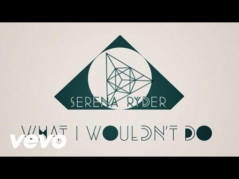 Serena Ryder - What I Wouldn't Do (Lyric)