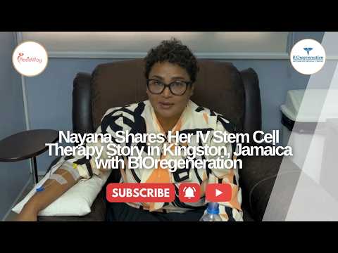 Nayana Shares Her IV Stem Cell Therapy Story in Kingston, Jamaica with BIOregeneration