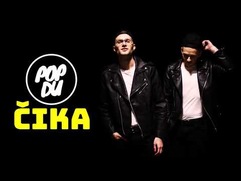 POP DU - Čika