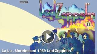 La La - Unreleased 1969 Led Zeppelin