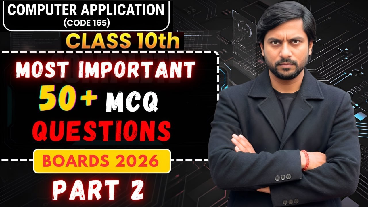 Class 10 Computer Applications Code 165 🔥 Most Important MCQs | Part 02 | 100% Expected