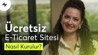 Ücretsiz E-Ticaret Sitesi Nasıl Kurulur?
