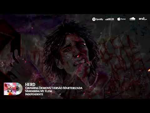 "Murdering My Flesh" - HERD (FULL ÁLBUM 2020)