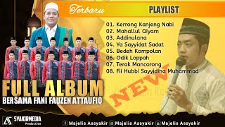 Download lagu Sholawat Terbaru 2022 FULL ALBUM Fani Fauzen Attaufiq Bersama Majelis Assyakir Pangtonggal mp3 Download lagu Sholawat Terbaru 2022 FULL ALBUM Fani Fauzen Attaufiq Bersama Majelis Assyakir Pangtonggal mp3