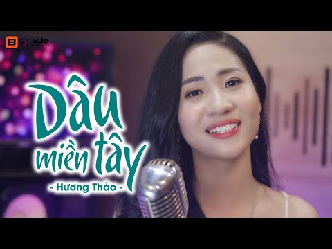 Dâu Miền Tây - Hương Thảo