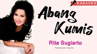 Download lagu Rita Sugiarto - Abang Kumis (Karaoke) mp3