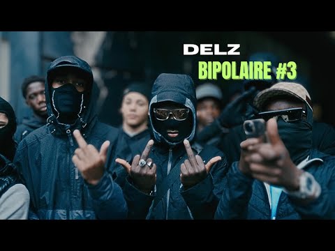 DELZ - BIPOLAIRE #3