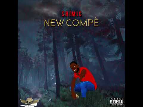 SHIMIC - NEW COMPÈ (Officiel)