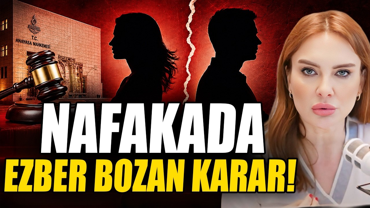 NAFAKADA EZBER BOZAN KARAR!