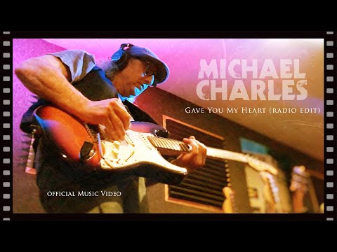 Michael Charles - Gave You My Heart (Radio Edit) [Official Music Video]
