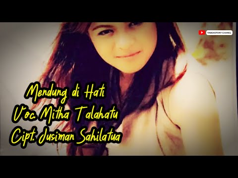 Lagu Ambon Mendung di Hati Mitha Talahatu
