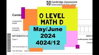 O Level Math - D Paper 1 4024/12 May/June 2024 