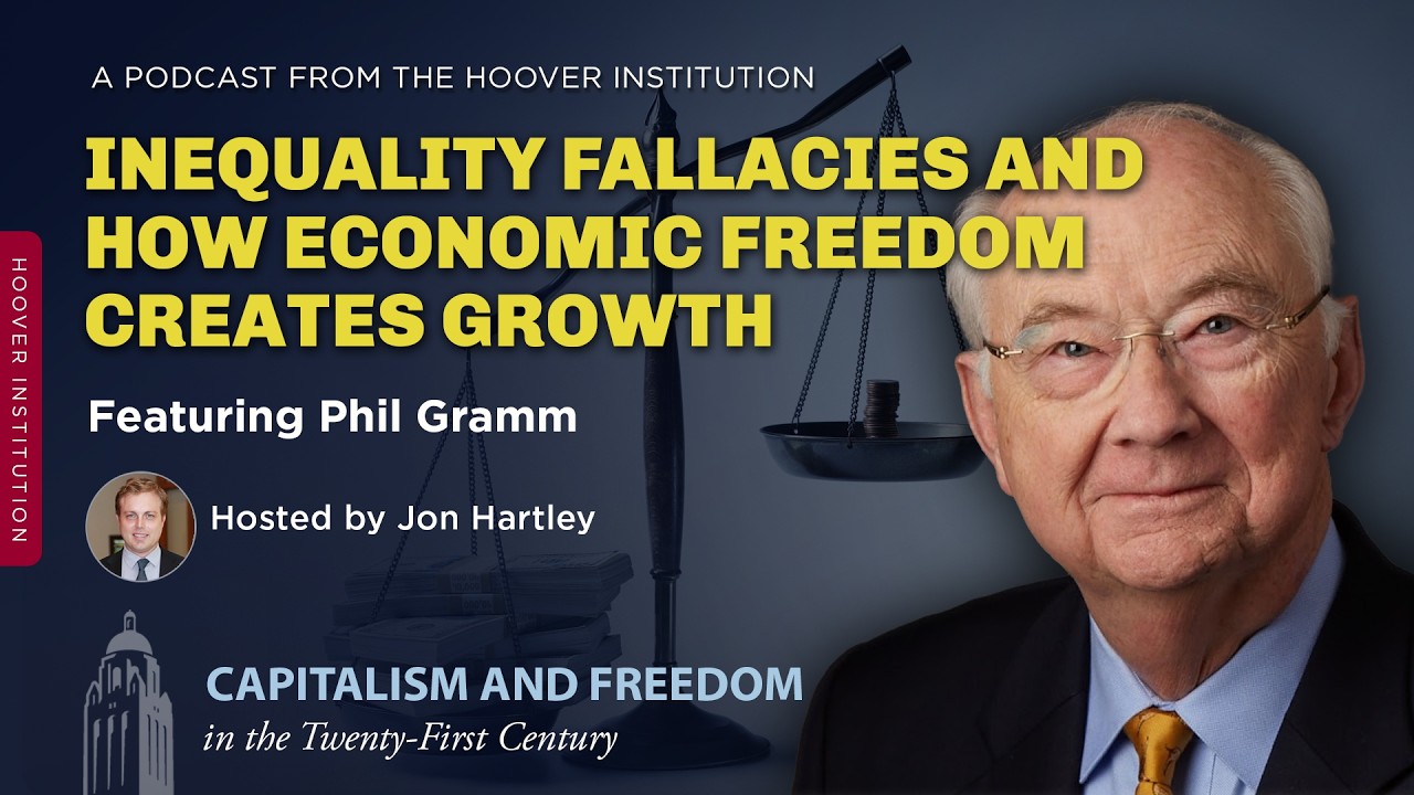 Former US Senator Phil Gramm on Inequality Fallacies and How Economic Freedom Creates Growth