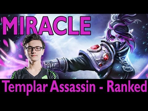 Miracle- [Templar Assassin] ► Templar Assassin - Ranked