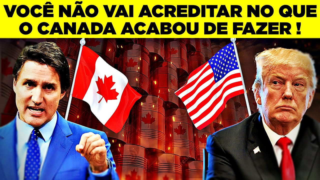 A Forte Resposta Do Canadá Às Tarifas De Trump Muda Tudo: Golpe Devastador Para A Energia Dos EUA?