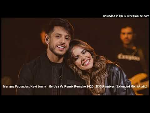 Mariana Fagundes, Kevi Jonny - Me Usa Vs Remix Remake 2023 - D35 Remixes (Extended Mix) (Áudio)