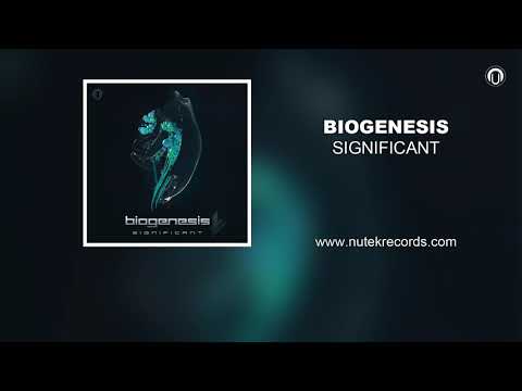 BIOGENESIS - SIGNIFICANT