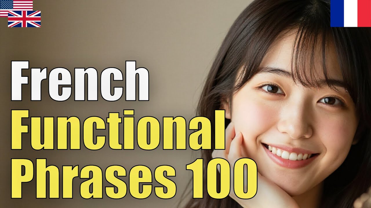 French 100 Functional Phrases | From Scratch | Immersion | Background | Natural | Common Phrases | E