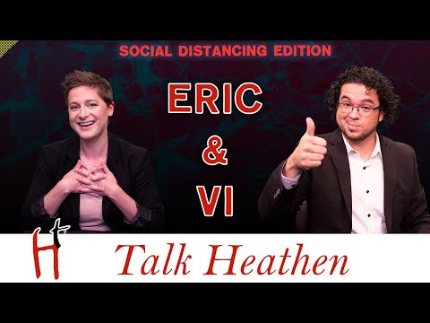 Talk Heathen 04.22 with Eric Murphy & Vi La Bianca