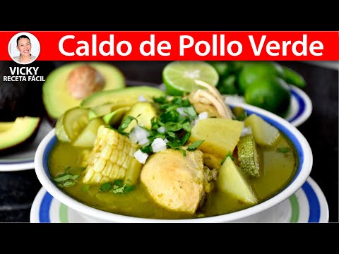 CALDO DE POLLO VERDE | Vicky Receta Facil Video