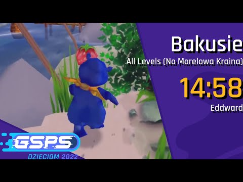 GSPS Dzieciom 2022 - Bakusie [All Levels (No MK)] - Eddward