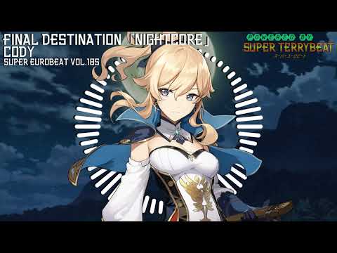 「Super EuroNightcore」 Cody - Final Destination ~ Initial D ~