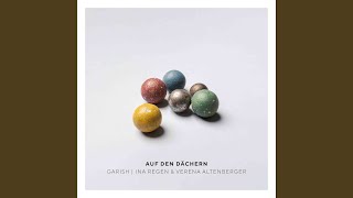 Musik-Video-Miniaturansicht zu Auf den Dächern Songtext von Garish, Ina Regen & Verena Altenberger