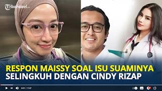Download lagu MAISSY Responds to Rumors of Her Husband, Doctor Riky Febriansyah, and Cindy Rizap Having an Affair mp3