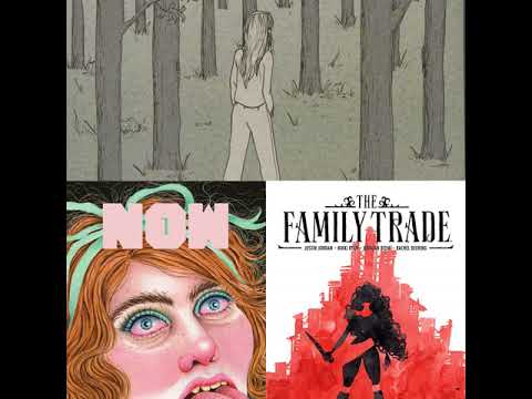 Episode 253: Reviews of Lighter Than My Shadow, Now #1, and The Family Trade #1