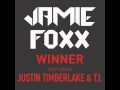 Jamie Foxx - Winner (ft. Justin Timberlake and T ...