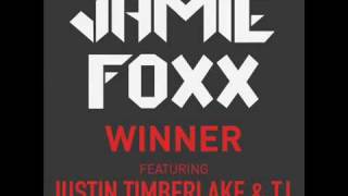 Jamie Foxx - Winner (ft. Justin Timberlake and T.I.) Explicit (Free Download link)