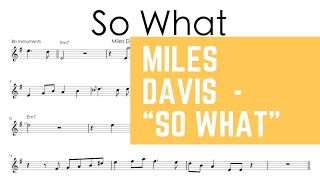 When Less is More: Miles Davis &#39;So What&#39; Solo Transcription