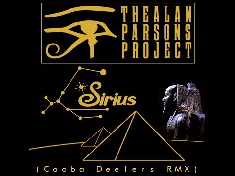 The Alan Parsons Project - Sirius (Caoba Deelers RMX)