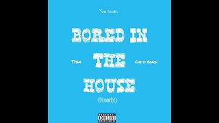 Yuri Smith - Bored In The House Remix (@yurismithofficial)