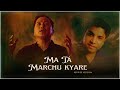 Mata Marchhu Kyare Reprise Version 2024 Jagdish Samal Ll Nim Sangeet