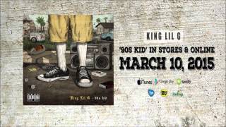 King Lil G - Graff Intro/Ignorance - 90&#39;S KID [NEW MUSIC]