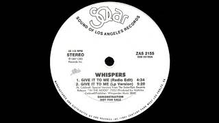The Whispers - Give It to Me (MF Rewaxed)(1987) HQ