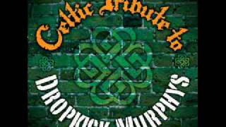 Boys on the Docks- Dropkick Murphys Celtic Tribute