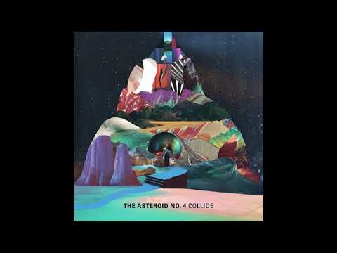 Collide by The Asteroid No.4